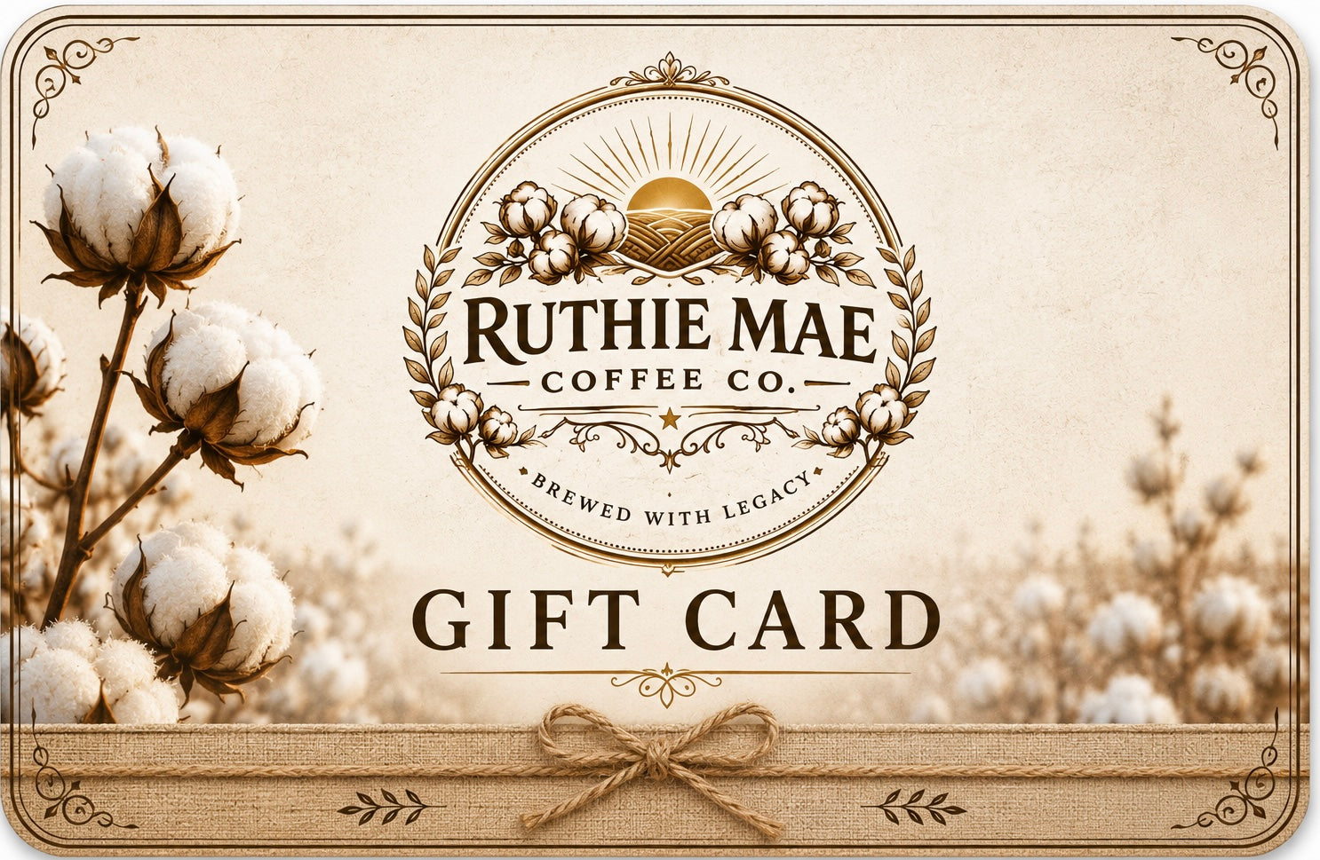 Gift card from Ruthie Mae Coffee Co. with cotton design on a beige background